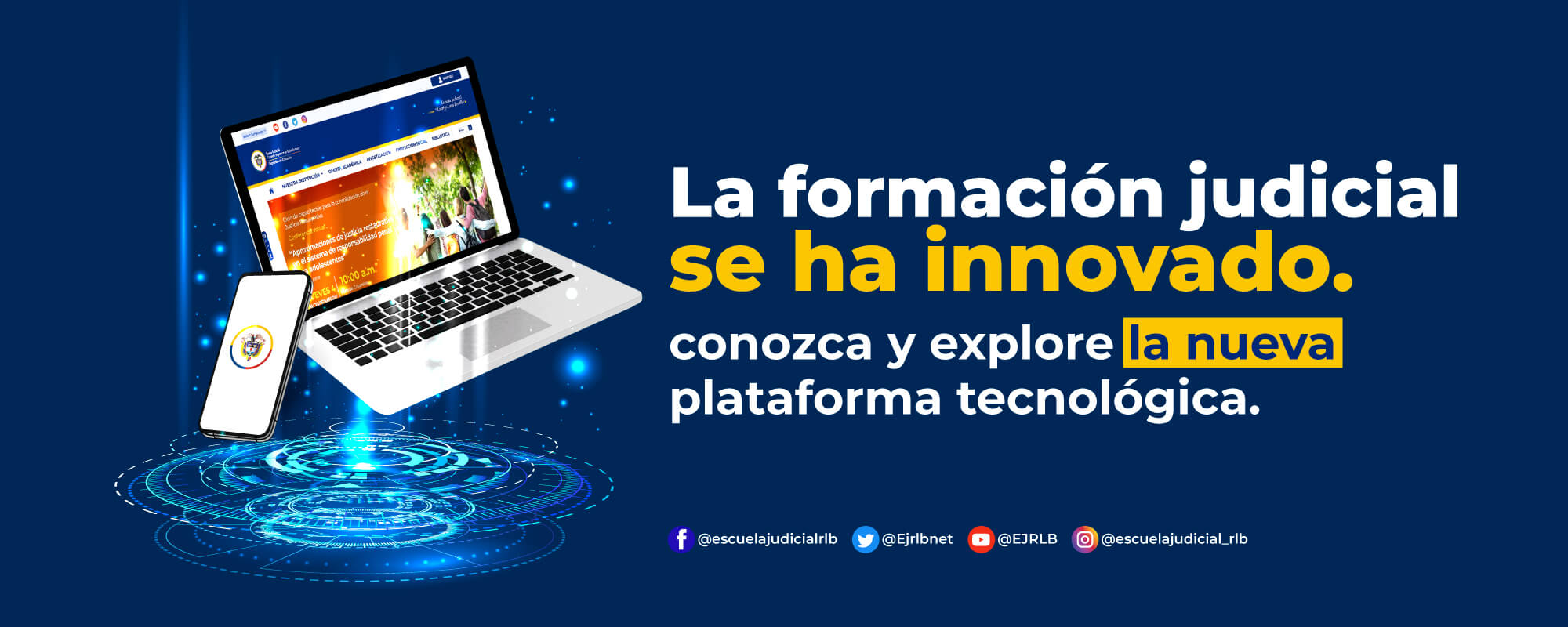 La formación judicial se ha innovado. Conozca y explore la nueva plataforma tecnólogica.