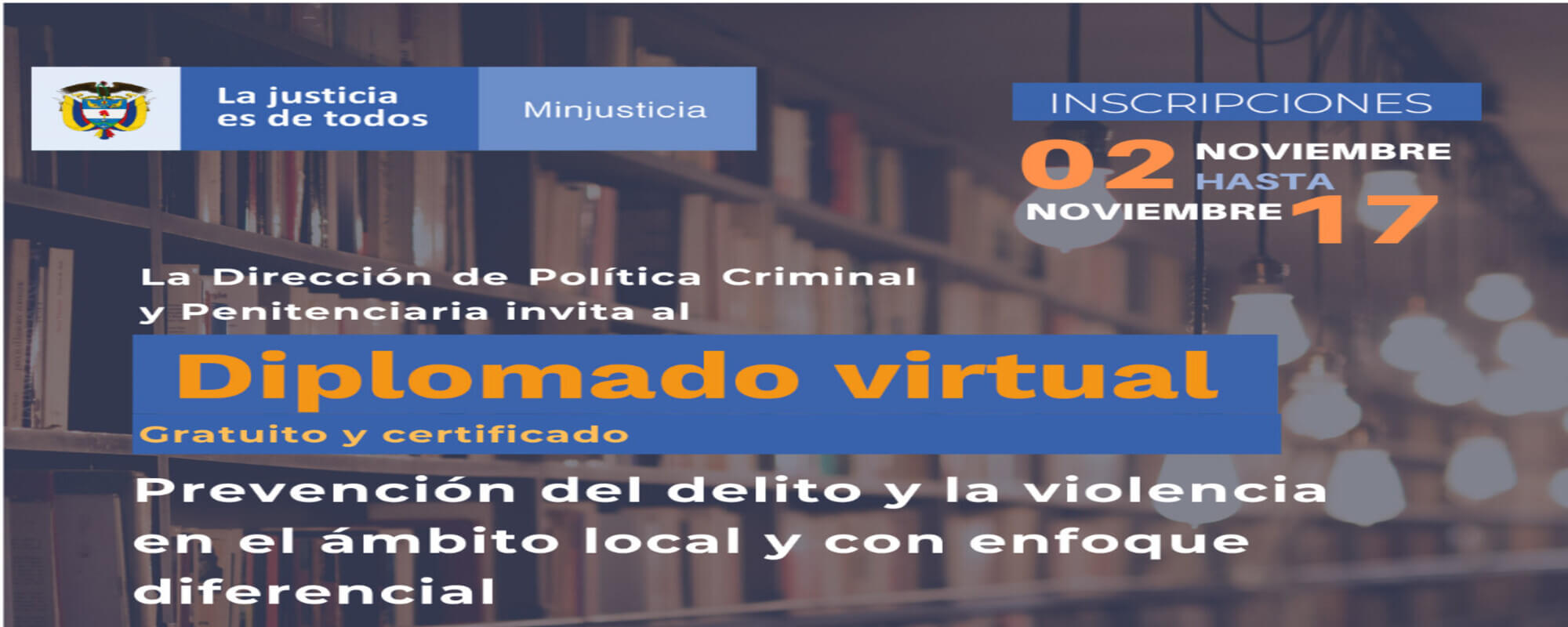 “Prevención del delito y la violencia en el ámbito local y con enfoque diferencial" 