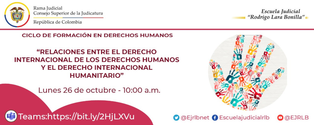 II CICLO DE FORMACIÓN EN DERECHOS HUMANOS  1ª VIDEOCONFERENCIA:  "RELACIONES ENTRE EL DERECHO INTERNACIONAL DE LOS DERECHOS HUMANOS Y EL DERECHO INTERACIONAL HUMANITARIO”