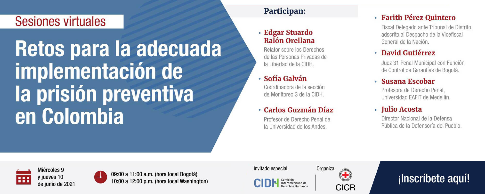 SESIONES VIRTUALES SOBRE PRISIÓN PREVENTIVA: “RETOS PARA LA ADECUADA IMPLEMENTACIÓN DE LA MEDIDA DE ASEGURAMIENTO DE DETENCIÓN EN COLOMBIA”