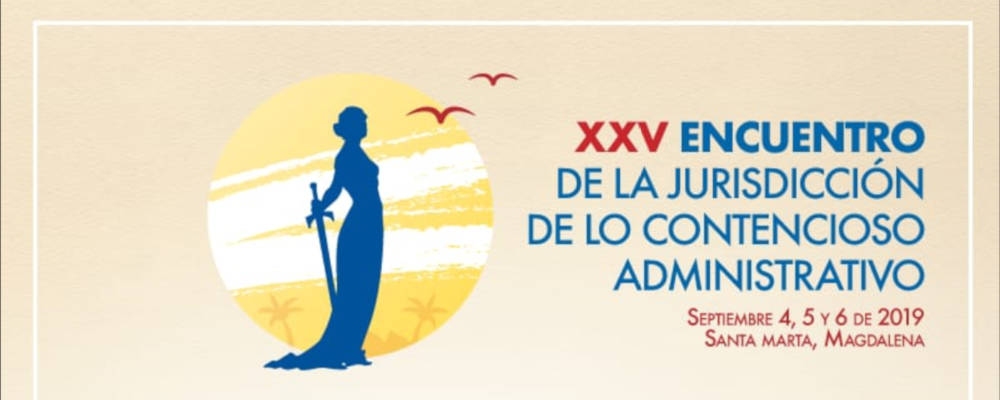 XXV ENCUENTRO NACIONAL DE LA JURISDICCION CONTENCIOSOS ADMINISTRATIVO