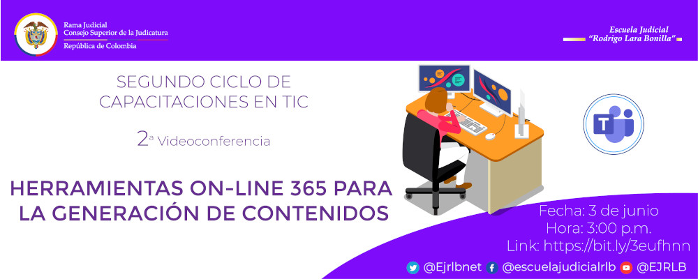 SEGUNDO CICLO DE CAPACITACIONES EN TIC    2a VIDEOCONFERENCIA    "HERRAMIENTAS ON LINE 365 PARA LA GENERACION DE CONTENIDOS – ELEMENTOS BASICOS DE OFFICE ON LINE”