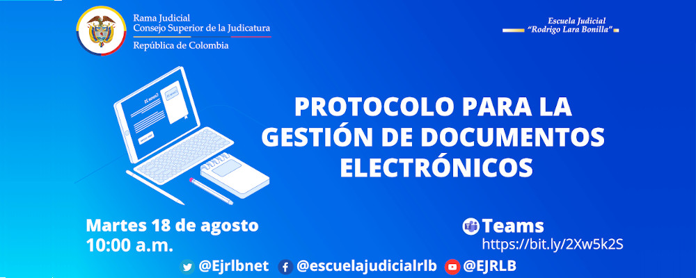 QUINTO CICLO DE CAPACITACIONES EN TIC    1a VIDEOCONFERENCIA   “PROTOCOLO PARA LA GESTION DE DOCUMENTOS  ELECTRONICOS” 