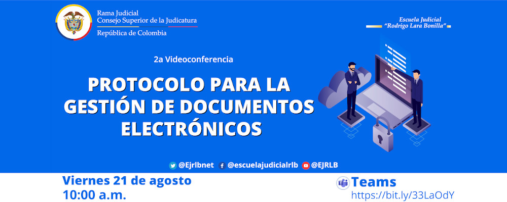 QUINTO CICLO DE CAPACITACIONES EN TIC      2 a  VIDEOCONFERENCIA    “PROTOCOLO PARA LA GESTION DE DOCUMENTOS  ELECTRONICOS”