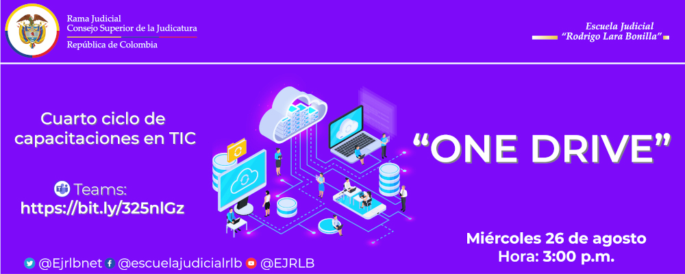 CUARTO CICLO DE CAPACITACIONES EN TIC    4a VIDEOCONFERENCIA   "ONE DRIVE ”