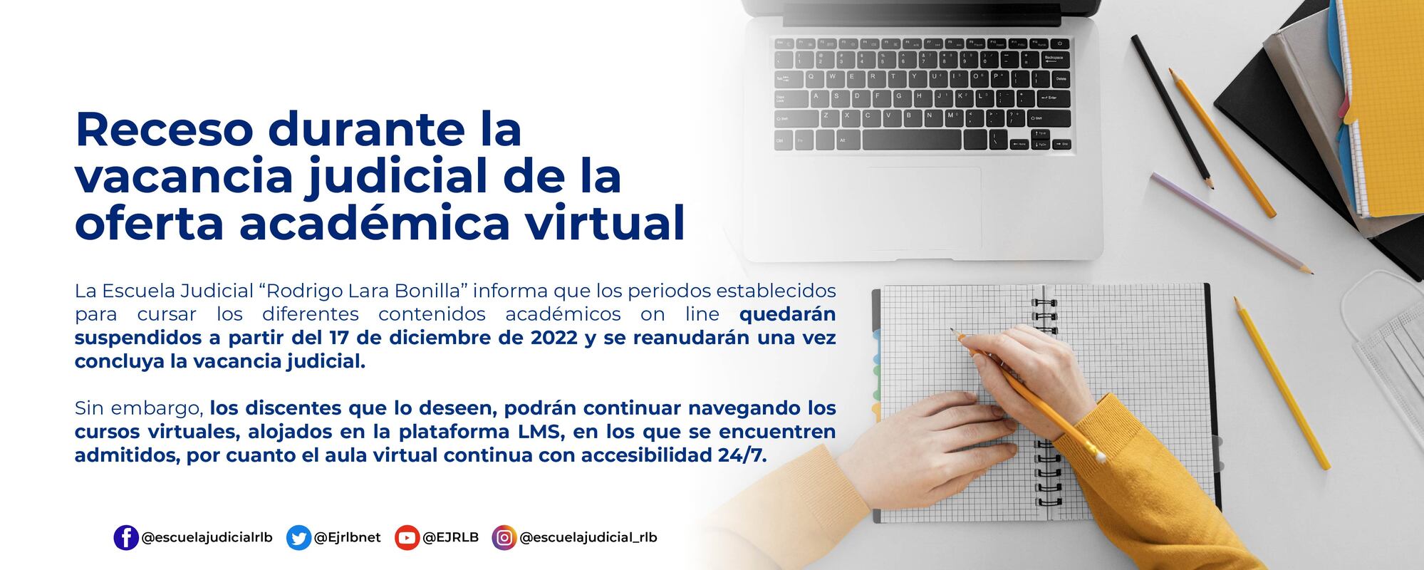 Receso durante la vacancia judicial de la oferta académica virtual
