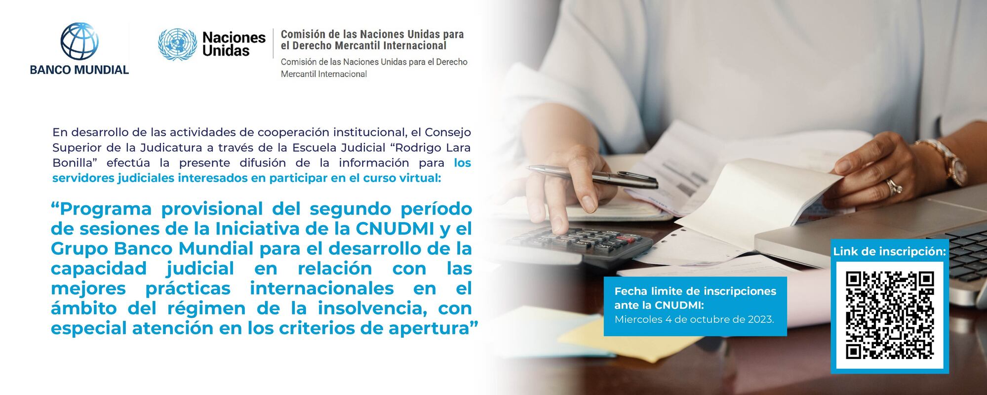 Programa provisional del segundo período de sesiones de la Iniciativa de la CNUDMI y el Grupo Banco Mundial para el desarrollo de la capacidad judicial en relación con las mejores prácticas internacionales en el ámbito del régimen de la insolvencia, con especial atención en los criterios de apertura. 