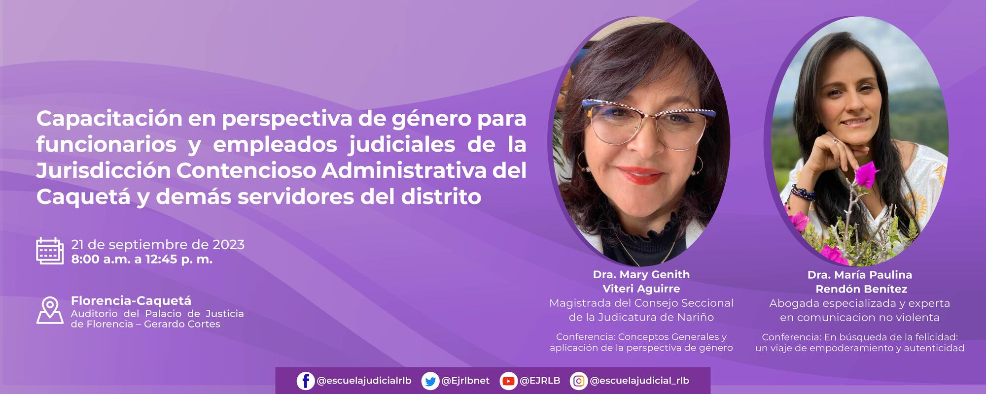 Capacitación en perspectiva de género para funcionarios y empleados judiciales de la Jurisdicción Contencioso Administrativa del Caquetá y demás servidores del distrito