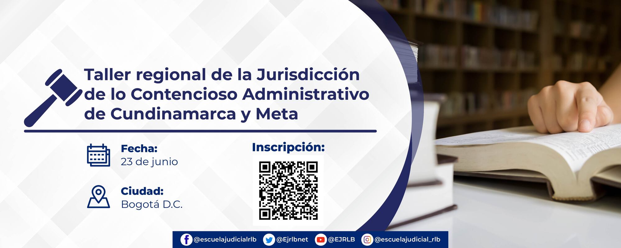 “TALLER REGIONAL DE LO CONTENCIOSO ADMINISTRATIVO DE CUNDINAMARCA Y META” 