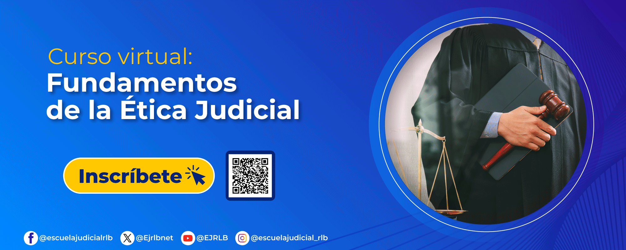 CURSO VIRTUAL FUNDAMENTOS DE LA ÉTICA JUDICIAL