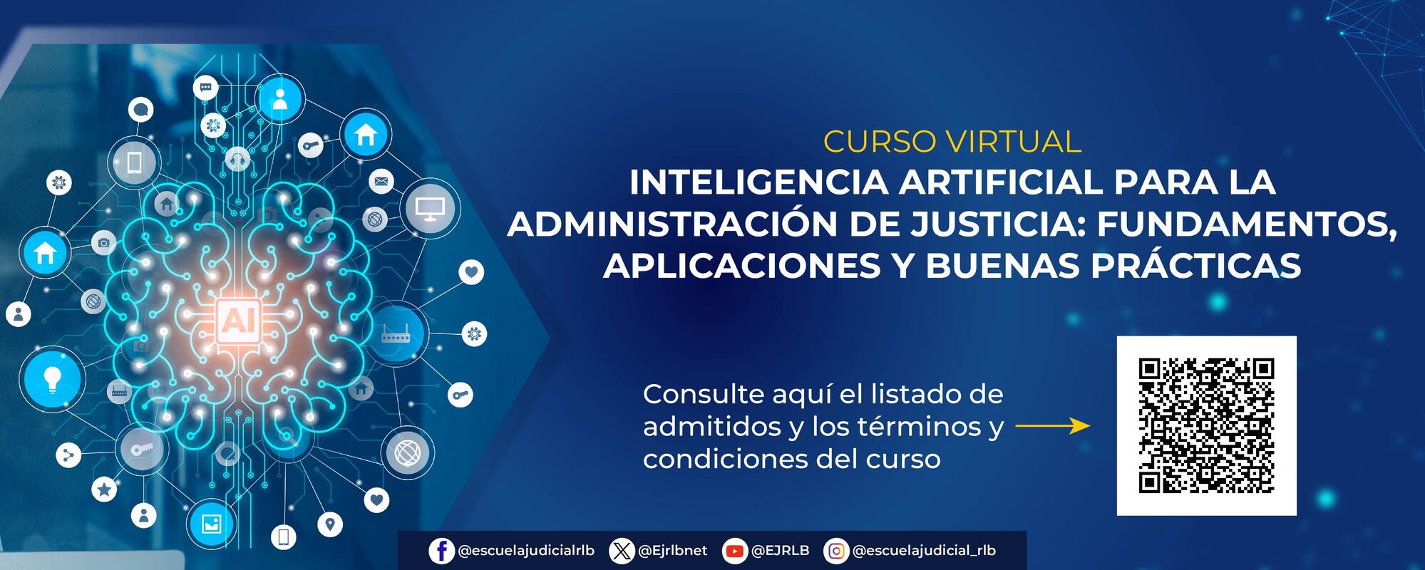 CURSO VIRTUAL   “INTELIGENCIA ARTIFICIAL PARA LA ADMINISTRACIÓN DE JUSTICIA: FUNDAMENTOS, APLICACIONES Y BUENAS PRÁCTICAS”